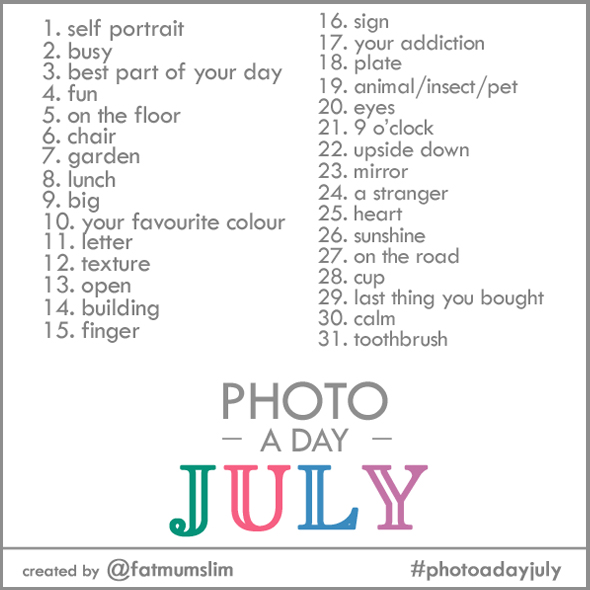 Fat Mum Slim  July Photo a Day Challenge